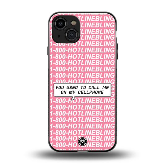 1800 hotline bling back phone cover | glass case for iphone 15