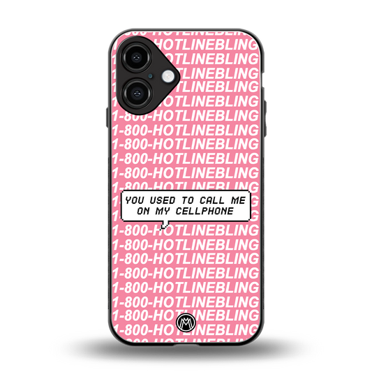 1800 hotline bling back phone cover | glass case for iphone 16 plus