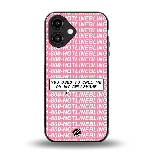 1800 hotline bling back phone cover | glass case for iphone 16