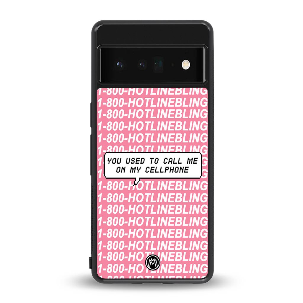 1800 hotline bling back phone cover | glass case for google pixel 6 pro