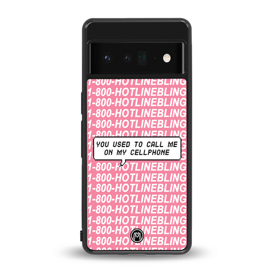 1800 hotline bling back phone cover | glass case for google pixel 6 pro