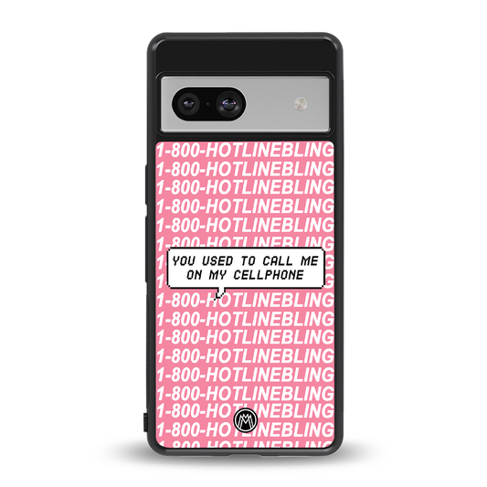 1800 hotline bling back phone cover | glass case for Google Pixel 7