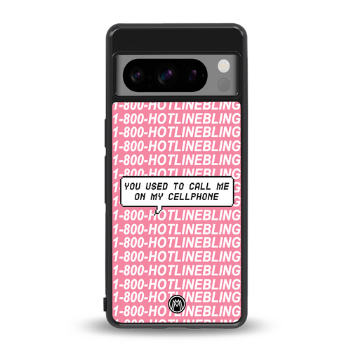 1800 hotline bling back phone cover | glass case for google pixel 8 pro