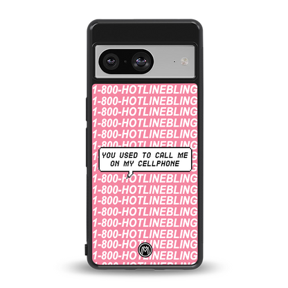 1800 hotline bling back phone cover | glass case for Google Pixel 8