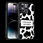 I Wish People Had Trailers Phone Cover | MagSafe Case