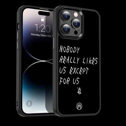 Nobody Likes Us Phone Cover | MagSafe Case