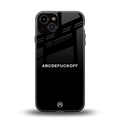 abcdefuckoff back phone cover | glass case for iphone 13