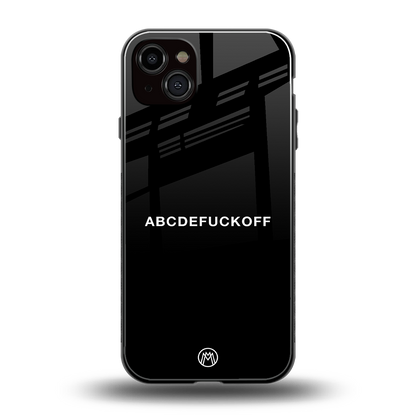 abcdefuckoff back phone cover | glass case for iphone 15 plus