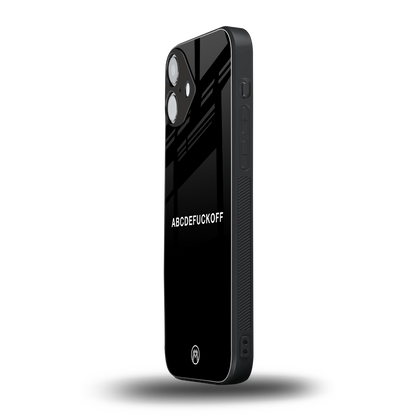 abcdefuckoff back phone cover | glass case for iphone 16 plus