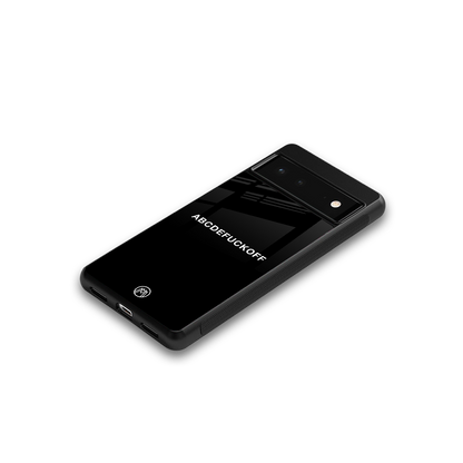 abcdefuckoff back phone cover | glass case for Google Pixel 6A