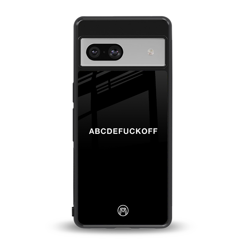 abcdefuckoff back phone cover | glass case for Google Pixel 7