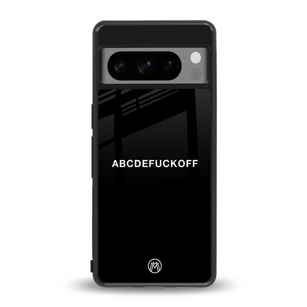 abcdefuckoff back phone cover | glass case for google pixel 8 pro