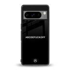 abcdefuckoff back phone cover | glass case for google pixel 8 pro