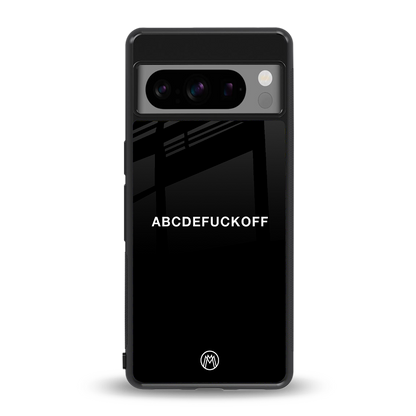 abcdefuckoff back phone cover | glass case for google pixel 8 pro