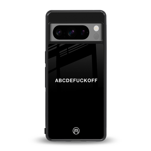 abcdefuckoff back phone cover | glass case for google pixel 8 pro