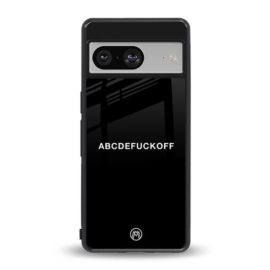 abcdefuckoff back phone cover | glass case for Google Pixel 8