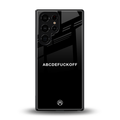 abcdefuckoff back phone cover | glass case for samsung galaxy s25 ultra