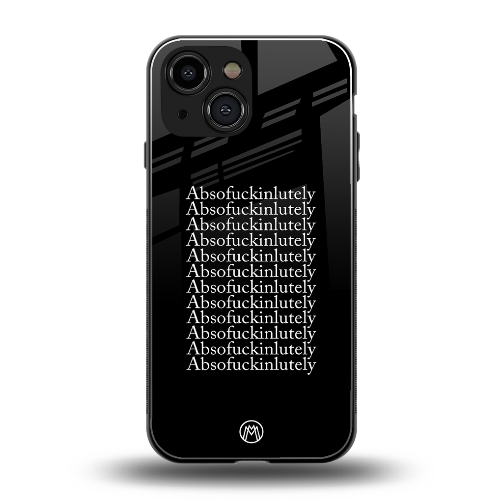 absofuckinlutely back phone cover | glass case for iphone 13 mini