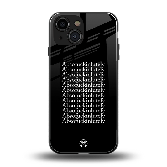 absofuckinlutely back phone cover | glass case for iphone 13 mini