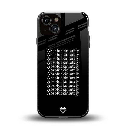 absofuckinlutely back phone cover | glass case for iphone 13
