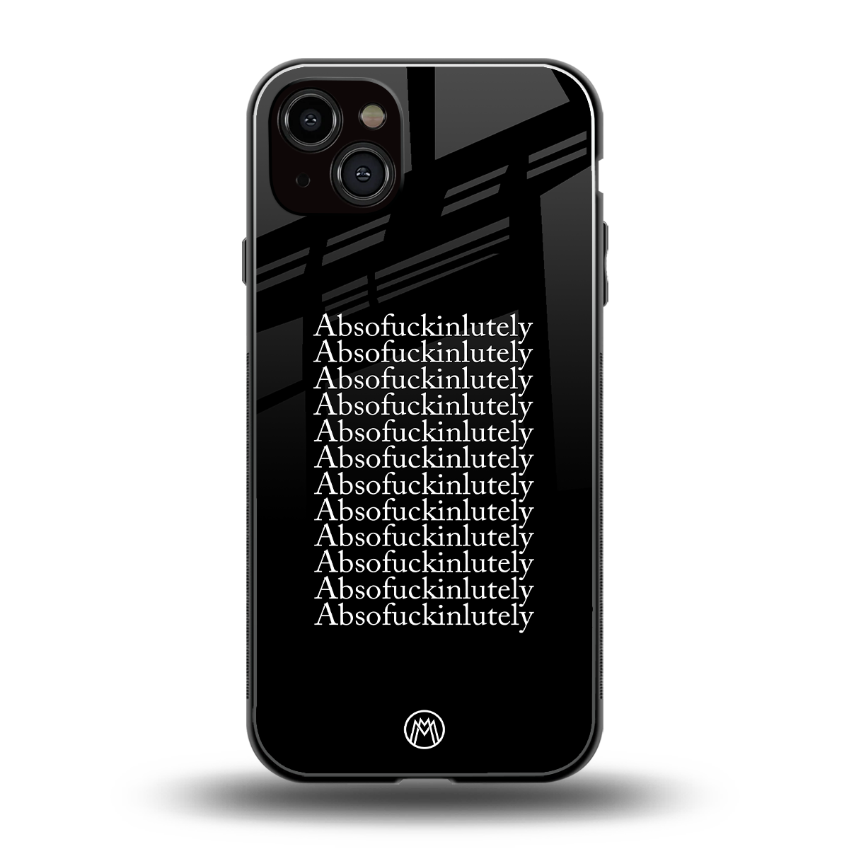absofuckinlutely back phone cover | glass case for iphone 15 plus
