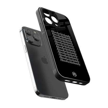 absofuckinlutely back phone cover | glass case for iphone 14 pro
