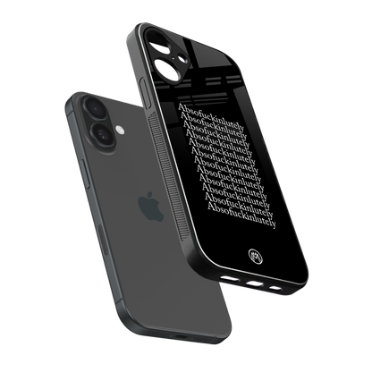 absofuckinlutely back phone cover | glass case for iphone 16 plus