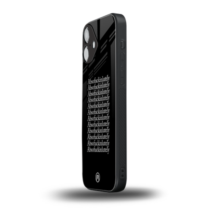 absofuckinlutely back phone cover | glass case for iphone 16 plus