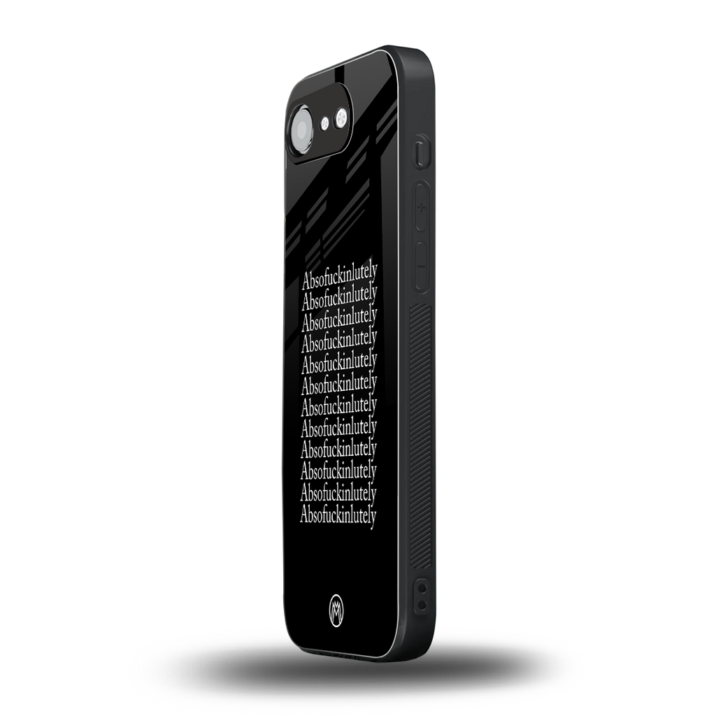 absofuckinlutely back phone cover | glass case for iphone 16e