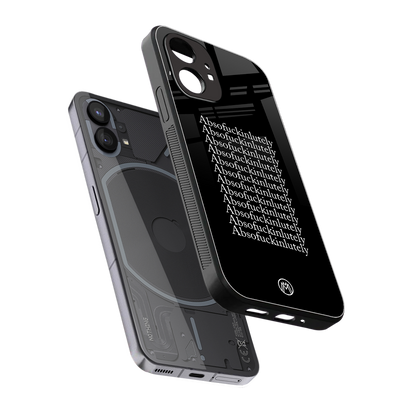 absofuckinlutely back phone cover | glass case for nothing phone 1