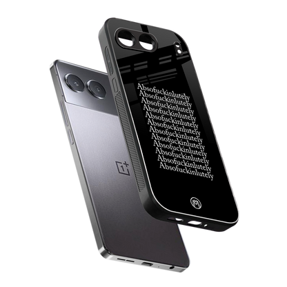 absofuckinlutely back phone cover | glass case for oneplus nord 4