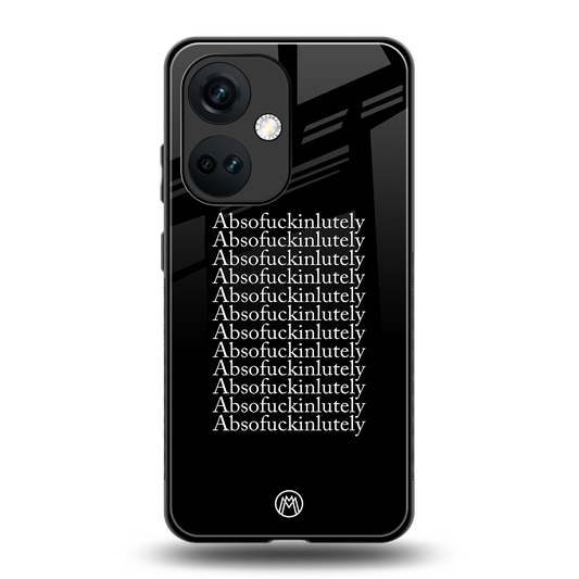absofuckinlutely back phone cover | glass case for oneplus nord ce 3