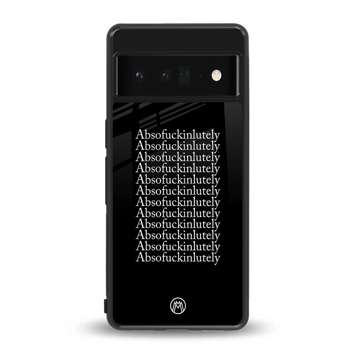 absofuckinlutely back phone cover | glass case for google pixel 6 pro