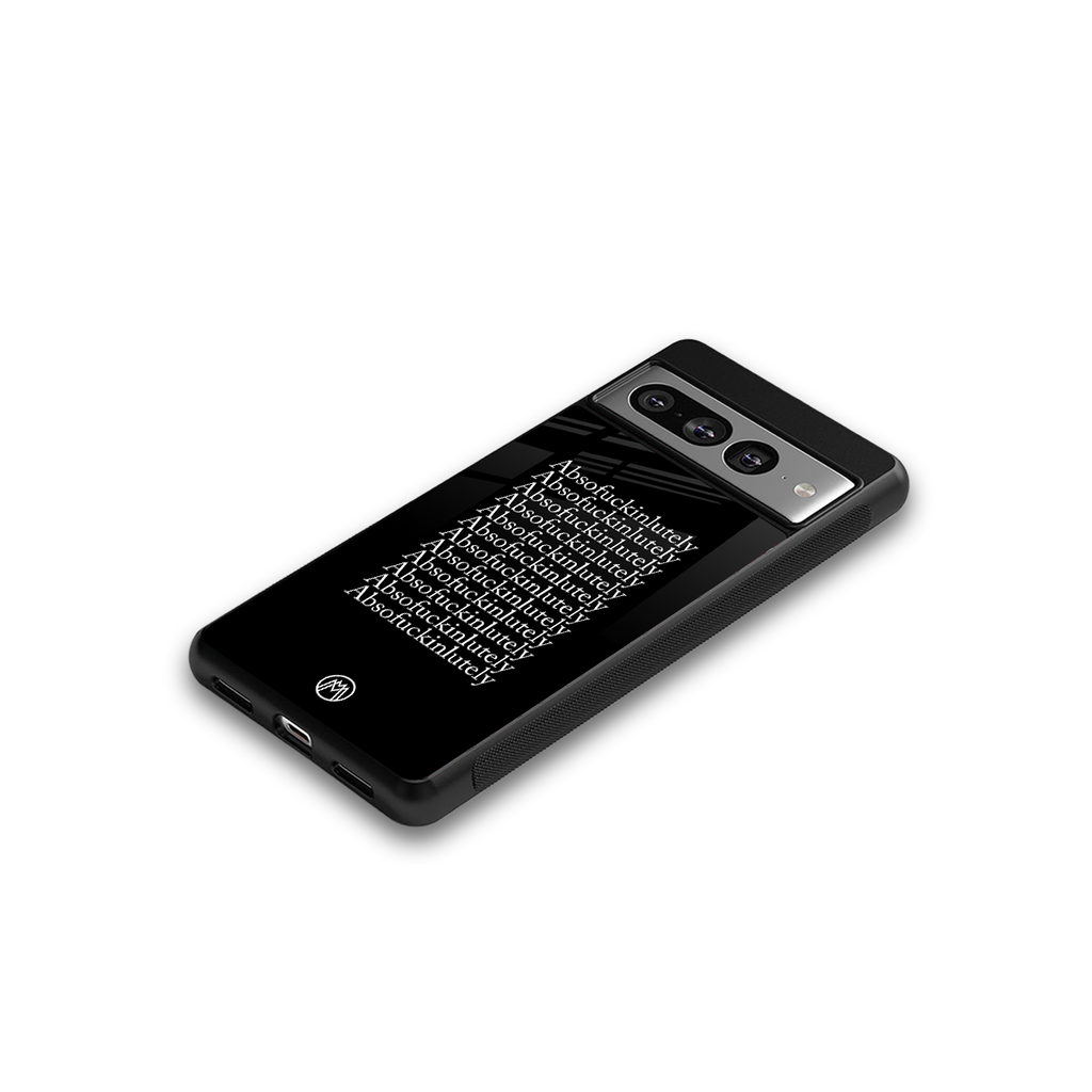 absofuckinlutely back phone cover | glass case for google pixel 7 pro