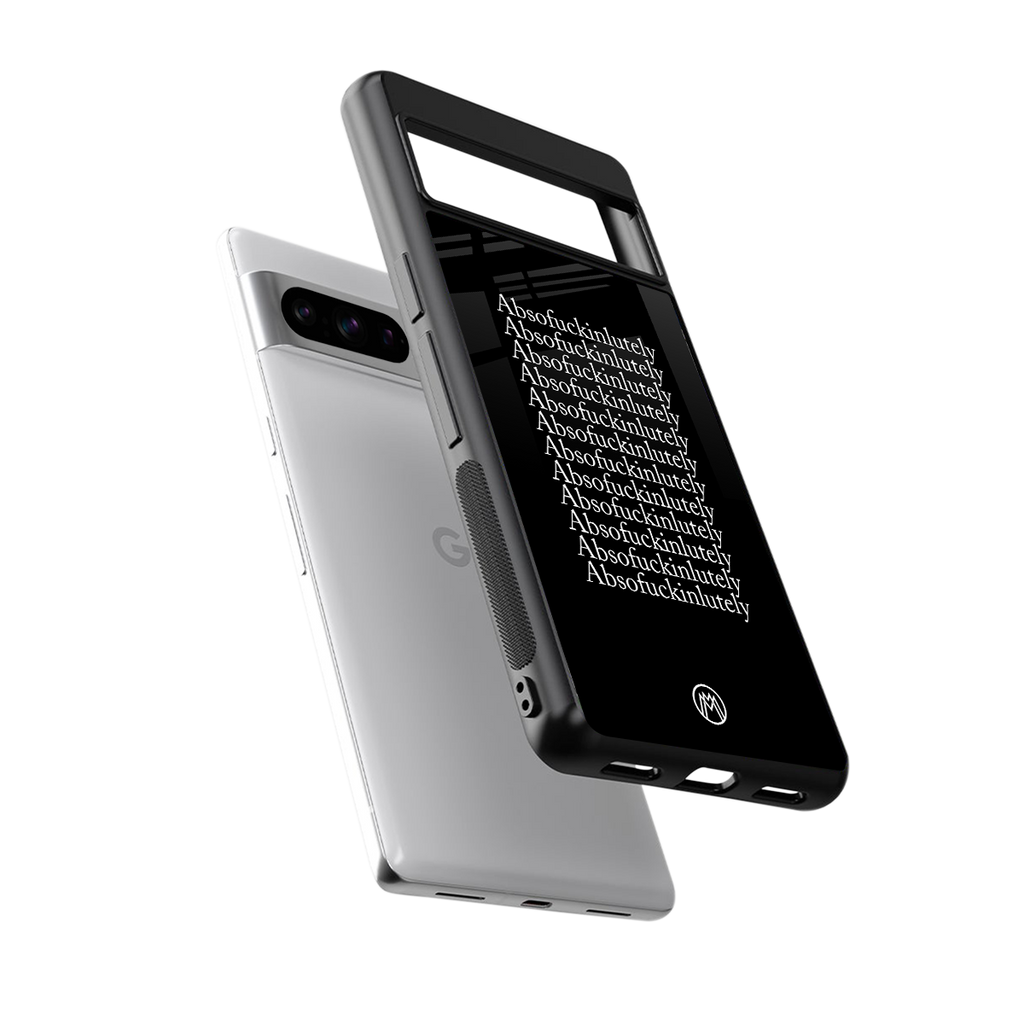absofuckinlutely back phone cover | glass case for google pixel 8 pro