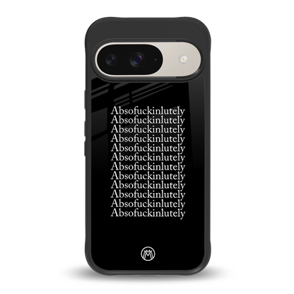 absofuckinlutely back phone cover | glass case for google pixel 9