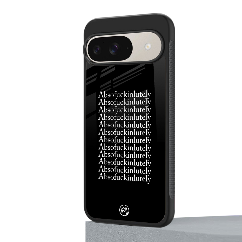 absofuckinlutely back phone cover | glass case for google pixel 9