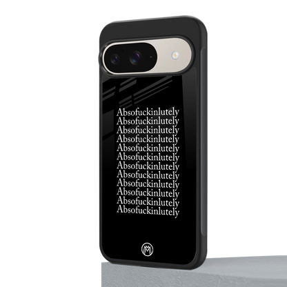 absofuckinlutely back phone cover | glass case for google pixel 9