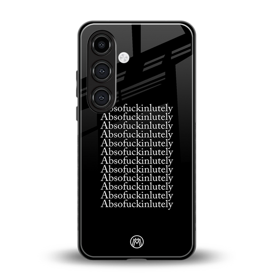 absofuckinlutely back phone cover | glass case for samsung galaxy s23 plus