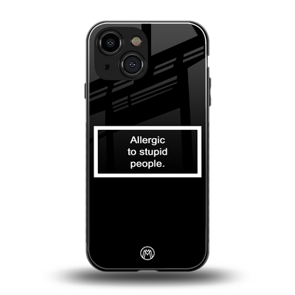allergic to stupid people black back phone cover | glass case for iphone 13 mini