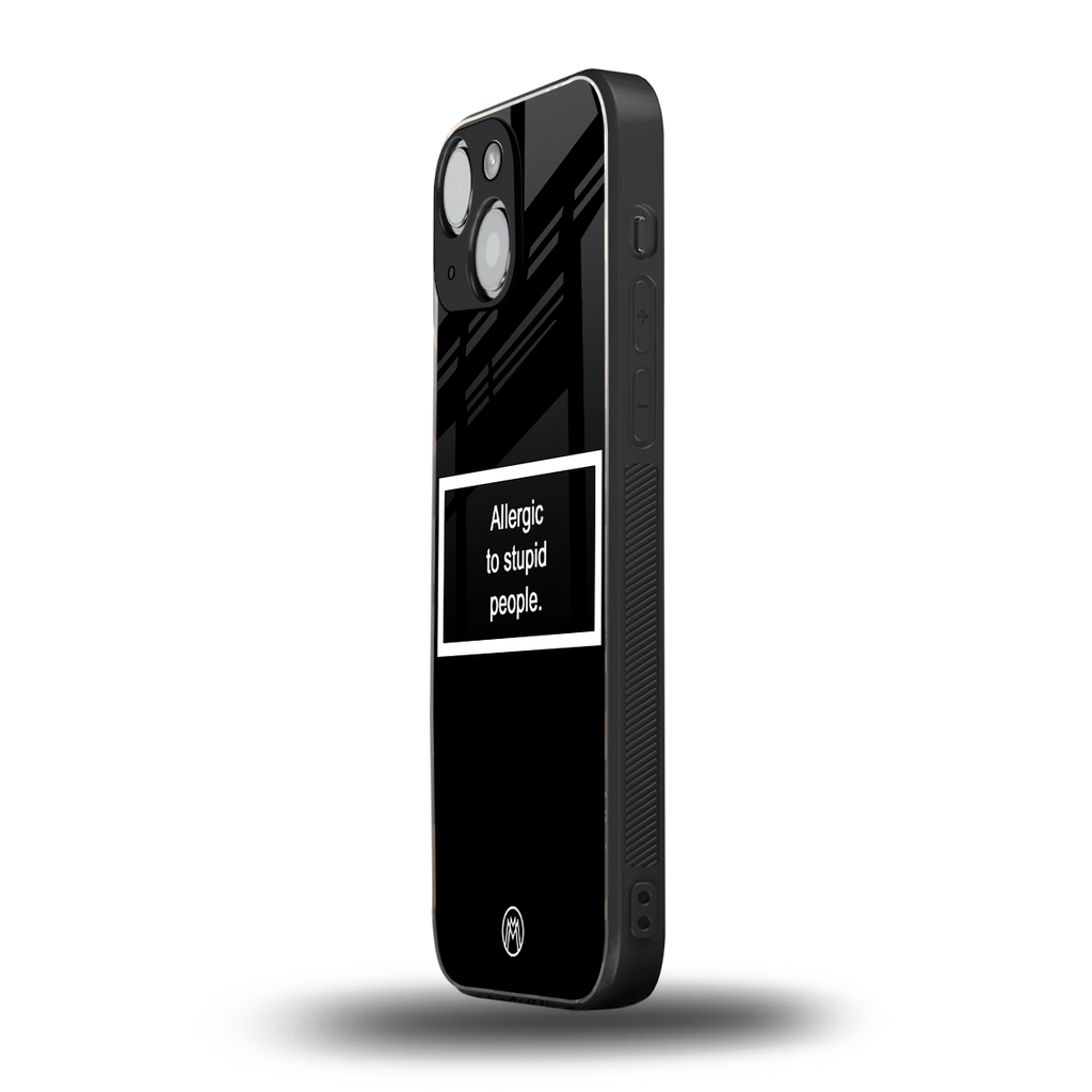 allergic to stupid people black back phone cover | glass case for iphone 13 mini
