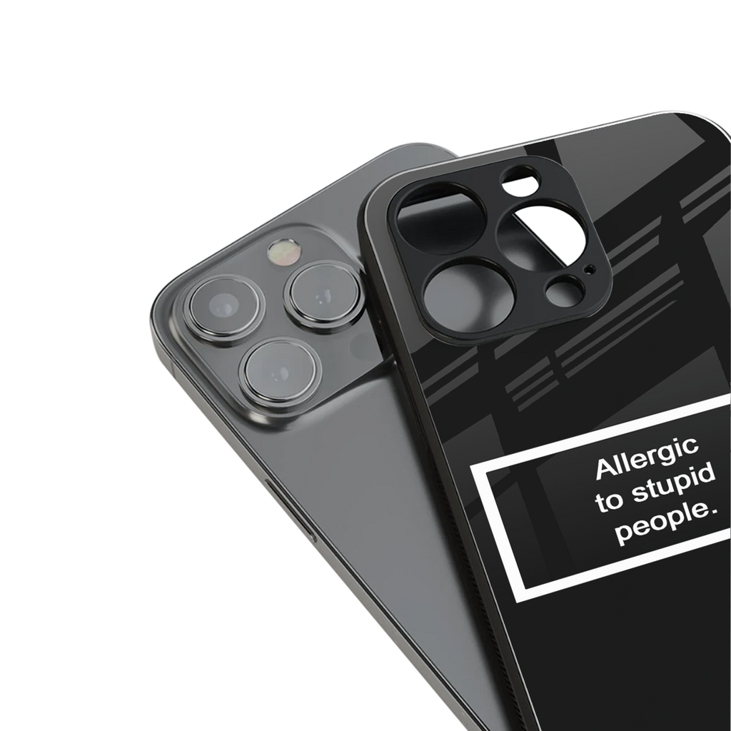 allergic to stupid people black back phone cover | glass case for iphone 14 plus