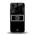 allergic to stupid people black back phone cover | glass case for oneplus nord ce 4 lite