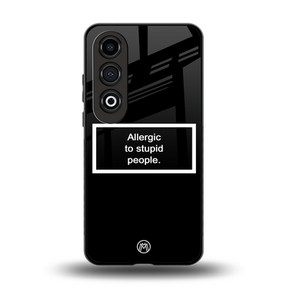 allergic to stupid people black back phone cover | glass case for oneplus nord ce 4