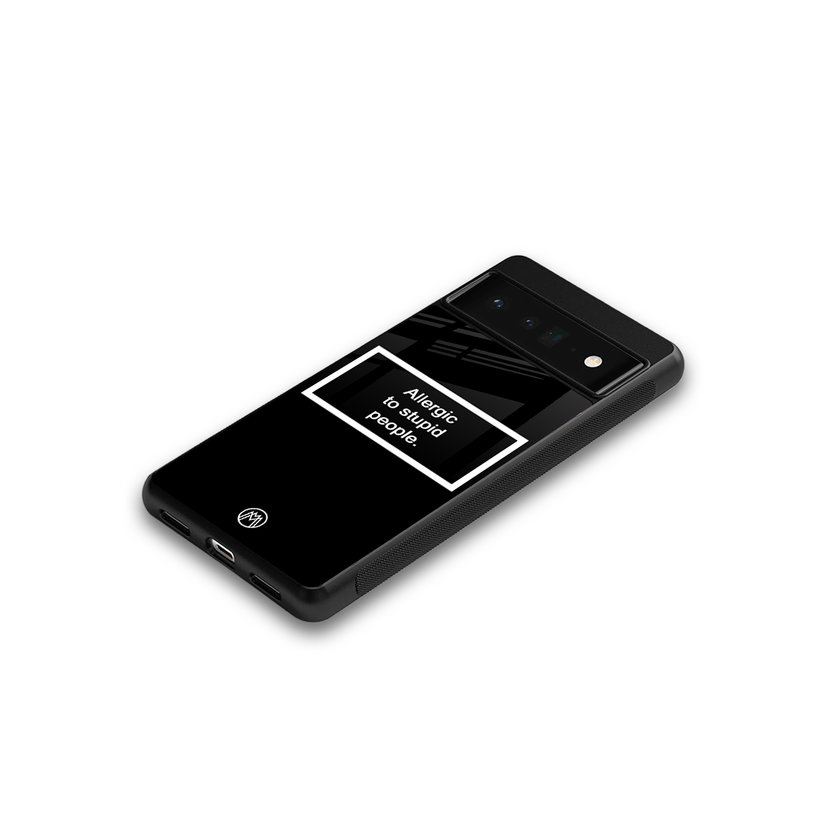 allergic to stupid people black back phone cover | glass case for google pixel 6 pro