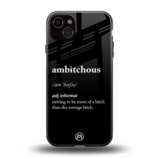 ambitchous back phone cover | glass case for iphone 15 plus