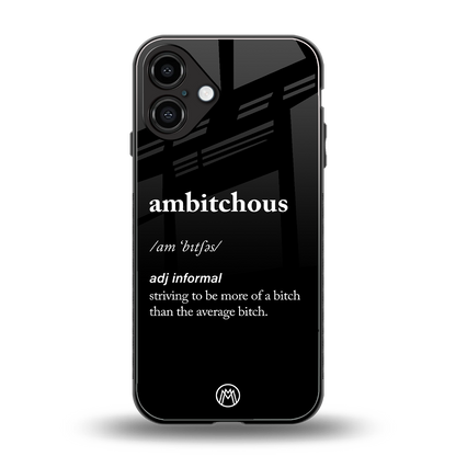 ambitchous back phone cover | glass case for iphone 16 plus