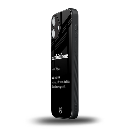 ambitchous back phone cover | glass case for iphone 16 plus
