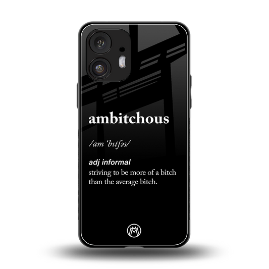 ambitchous back phone cover | glass case for nothing phone 2