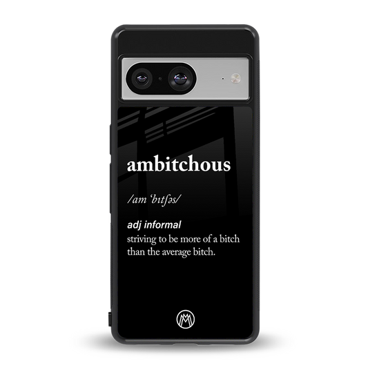 ambitchous back phone cover | glass case for Google Pixel 8